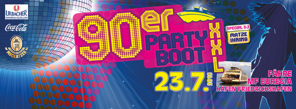 Party Flyer: 90er Partyboot XXL am 23.07.2016 in Friedrichshafen